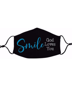 Smile God Loves You