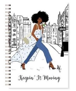 Keepin' It Moving Journal